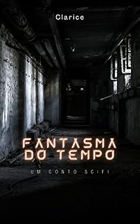 Livro Fantasma do Tempo