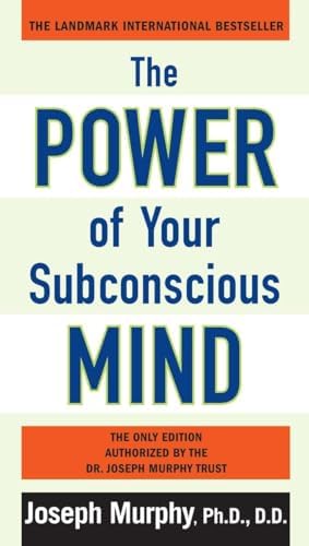 The Power of Your Subconscious Mind Deluxe Edition: Deluxe Edition