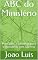 Livro ABC do Ministério: Princípios a conhecer para o ministério com Sucesso