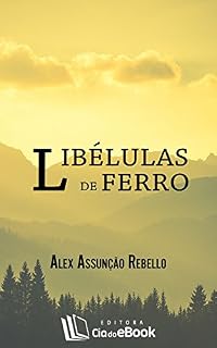 Livro Libélulas de ferro