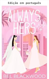 Livro Sempre dela (Um romance F/F de segunda chance)