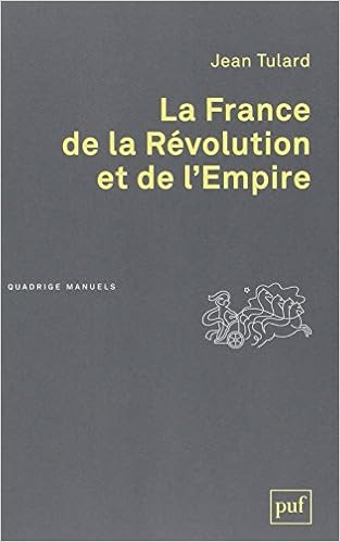 La France de la Révolution et de l'Empire, by Jean Tulard La France de la Révolution et de l'Empire, by Jean Tulard