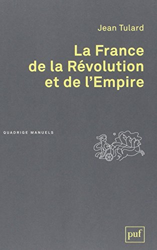 La  France de la Révolution et de l'Empire