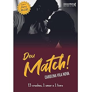 Livro DEU MATCH!: 13 CRUSHES, 1 AMOR E 1 LIVRO