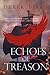 Echoes of Treason (The Craft of Kings Book 3) by 
