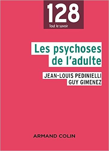 Les Psychoses De L Adulte 2e Ed 128 French Edition Pedinielli Jean Louis Gimenez Guy 9782200613983 Amazon Com Books Les Psychoses De L Adulte 2e Ed 128 French Edition Pedinielli Jean Louis Gimenez Guy 9782200613983 Amazon Com Books