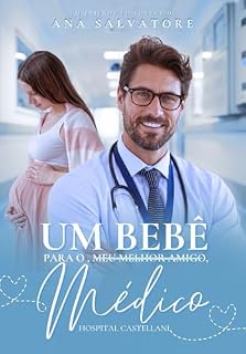 Livro Um bebê para o, meu melhor amigo, médico