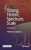 Tuning, Timbre, Spectrum, Scale by