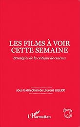 Les  films à voir cette semaine