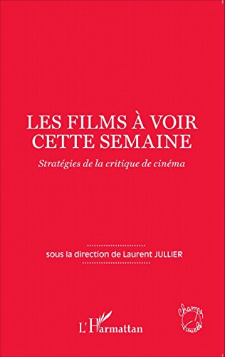 Les  films à voir cette semaine