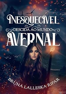Livro Inesquecível : Descida ao Mundo Avernal