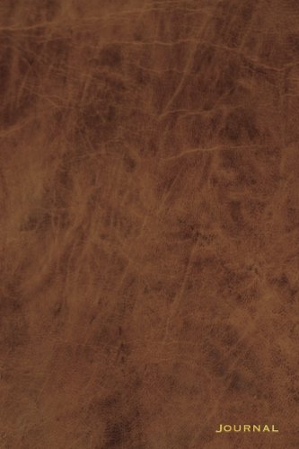 Journal: 120 Blank Lined Pages, 6x9 College Ruled Notebooks and Journals, Brown Leather paperback | Designer Journal, Diary, Notebook (Stylish and Elegant Designer Notebooks and Journals) by Designer Notebooks and Journals