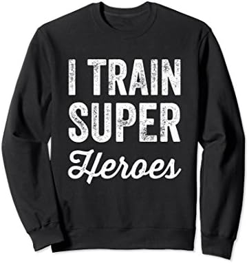 Unisex I Train Superheroes Sweatshirt - Funny Workout Quote XL: Black