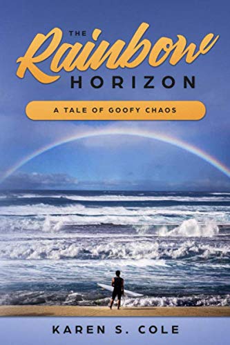 The Rainbow Horizon: A Tale of Goofy Chaos The Rainbow Horizon: A Tale of Goofy Chaos