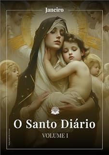 Livro O Santo Diário volume I: Janeiro