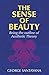 The Sense of Beauty: Being the Outline of Aesthetic Theory