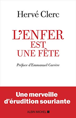 L'enfer est une fête