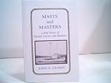 Paperback Masts and Masters: A Brief History of Sardine Carriers and Boatmen. Book