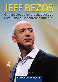 Livro Jeff Bezos: os Negócios do Empreendedor que Revolucionou o Comércio Mundial