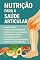 Livro Nutrição para a Saúde Articular: Alivie Dores e Mantenha suas Articulações Saudáveis