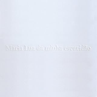 Livro Maria Lua da minha escuridão