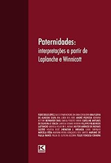 Livro Paternidades: Interpretações a partir de Laplanche e Winnicott