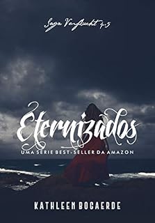 Livro Eternizados: Conto da Saga Verflucht