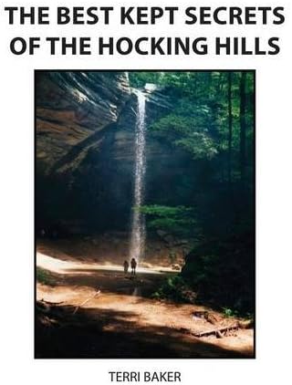 The Best Kept Secrets of the Hocking Hills
