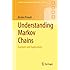 Understanding Markov Chains: Examples and Applications (Springer Undergraduate Mathematics Series)