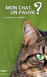 Mon chat, un fauve ?