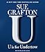 U is For Undertow: A Kinsey Millhone Novel