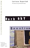 Dark Sky Question (Barnard New Women Poets) by 