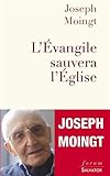 L'Evangile sauvera l'Eglise by 