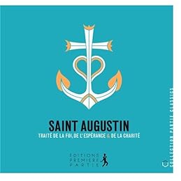 Traité de la foi, de l'espérance et de la charité