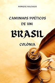 Livro CAMINHOS POÉTICOS DE UM BRASIL COLÔNIA
