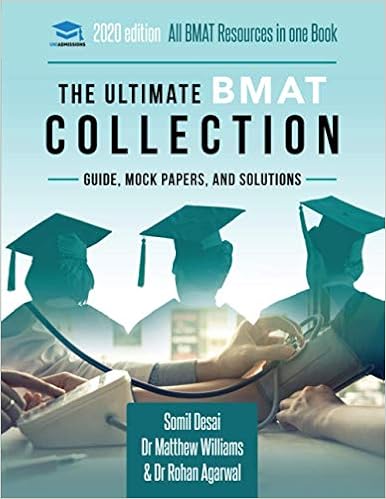 Book's Cover of The Ultimate BMAT Collection: 5 Books In One, Over 2500 Practice Questions & Solutions, Includes 8 Mock Papers, Detailed Essay Plans, BioMedical ... BioMedical Admissions Test, UniAdmissions (Inglés) Tapa blanda – 18 julio 2018