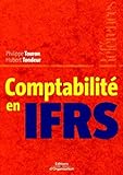 COMPTABILITE EN IFRS (ED ORGANISATION) by Hubert Tondeur, Philippe Touron