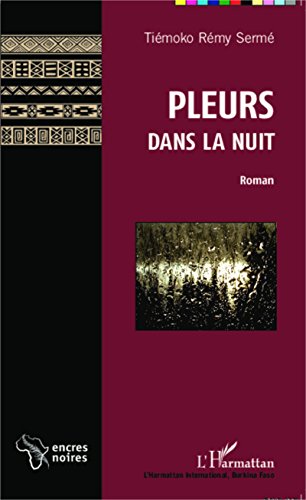 Pleurs dans la nuit