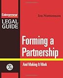Forming a Partnership : And Making It Work (Entrepreneur Magazine's Legal Guide)