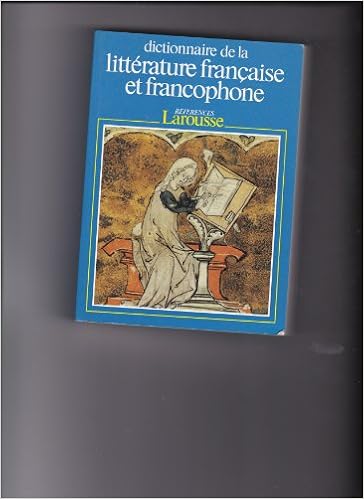 Amazonfr Dictionnaire De La Litterature Francaise Et - 