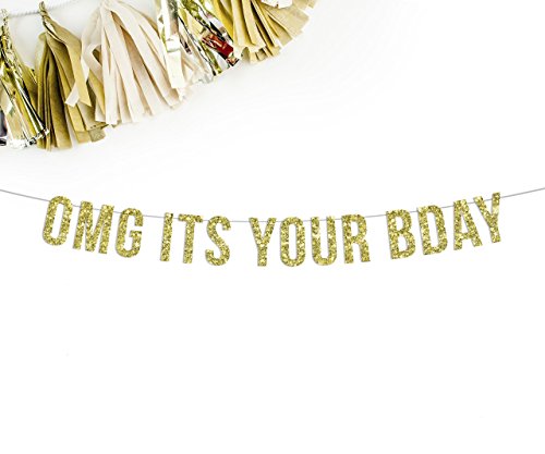 OMG Its Your Bday Banner || funny birthday photo prop sign banner gold glitter decorations 21st 30th 18th