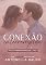 Livro Conexão Interrompida (Trilogia Irmãos Reynolds Livro 3)