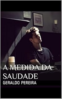 Livro A Medida da Saudade