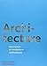 Architecture : Description et vocabulaire méthodiques by