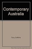 Front cover for the book Contemporary Australia by Tony Griffiths