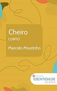 Livro Cheiro: Conto Coleção Identidade