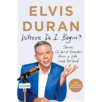 Where Do I Begin?: Stories from a Life Lived Out Loud Where Do I Begin?: Stories from a Life Lived Out Loud