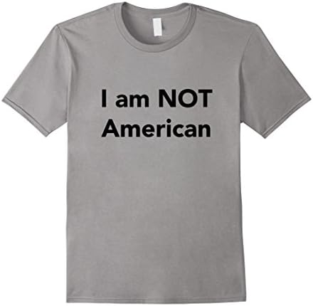 Men's The Original I am NOT American Tourist T-Shirt Medium Slate