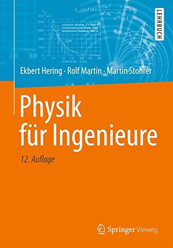 Physik für Ingenieure (Springer-Lehrbuch) (German Edition)
