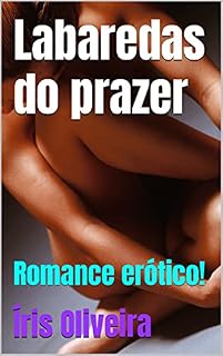 Livro Labaredas do prazer: Romance erótico!